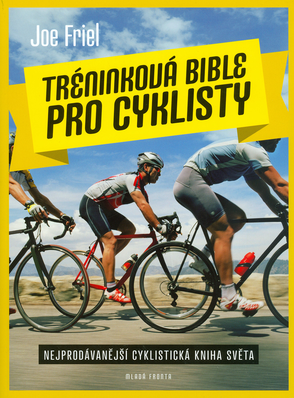 Tréningová biblia pre cyklistov - Joe Friel