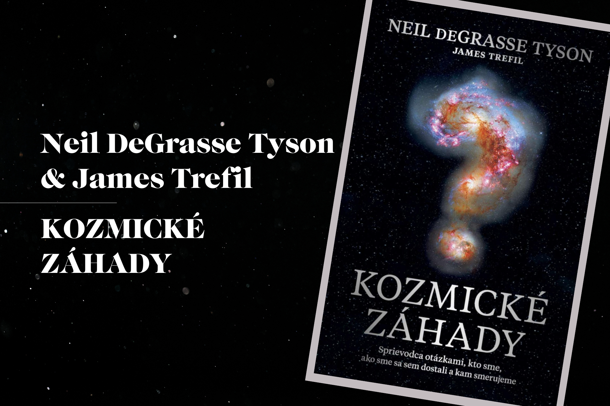 Kozmické záhady (Neil deGrasse Tyson, Trefil James)